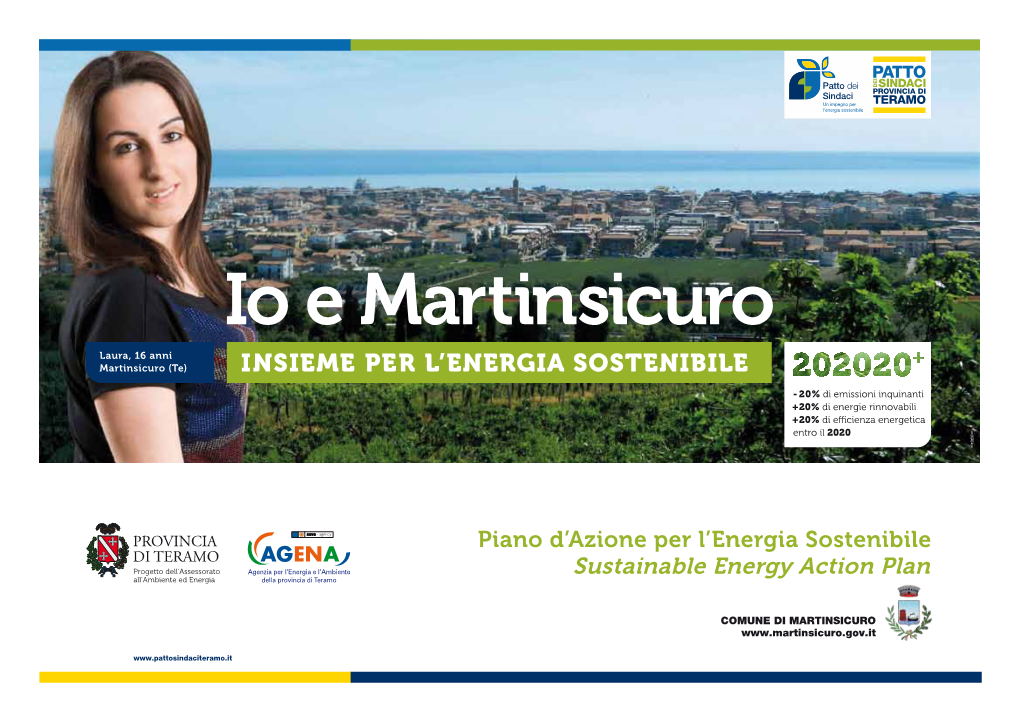 Io E Martinsicuro Laura, 16 Anni Martinsicuro (Te) INSIEME PER L’ENERGIA SOSTENIBILE