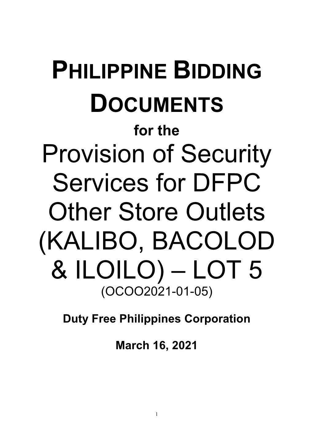 Provision of Security Services for DFPC Other Store Outlets (KALIBO, BACOLOD & ILOILO) – LOT 5 (OCOO2021-01-05)