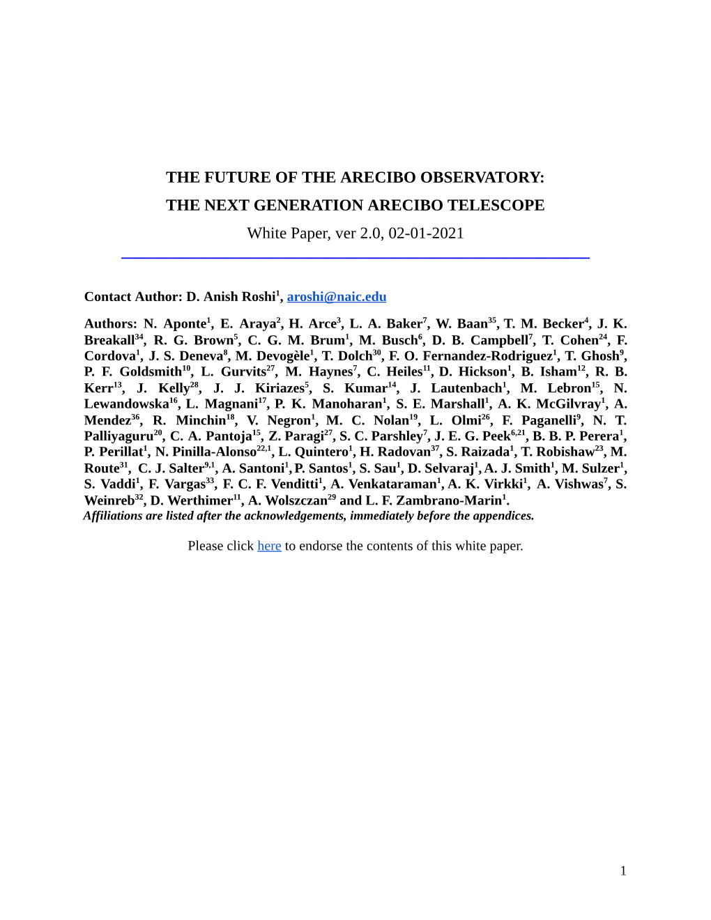 THE FUTURE of the ARECIBO OBSERVATORY: the NEXT GENERATION ARECIBO TELESCOPE White Paper, Ver 2.0, 02-01-2021 ______