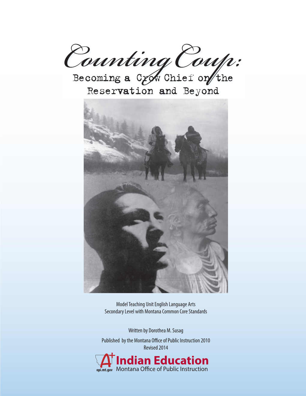 Counting Coup: Becoming a Crow Chief on the Reservation and Beyond by Joseph Medicine Crow