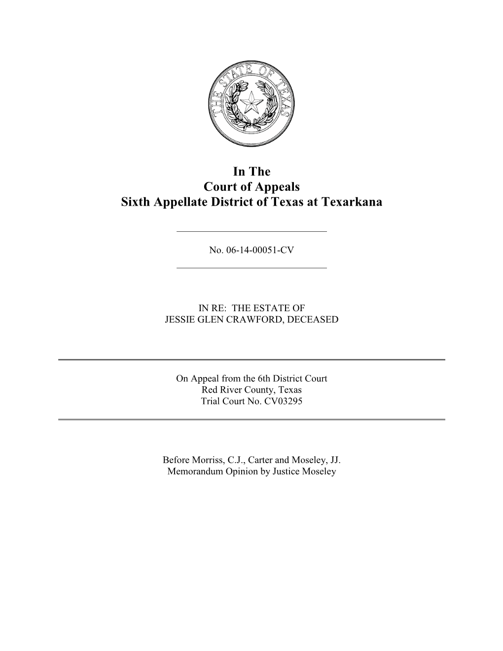 In the Court of Appeals Sixth Appellate District of Texas at Texarkana
