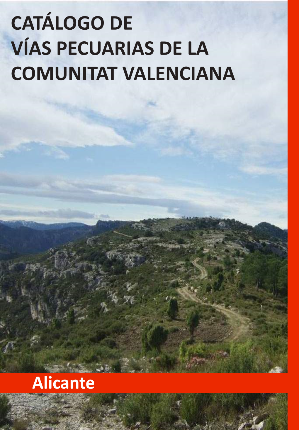 Catálogo De Vías Pecuarias De La Comunitat Valenciana