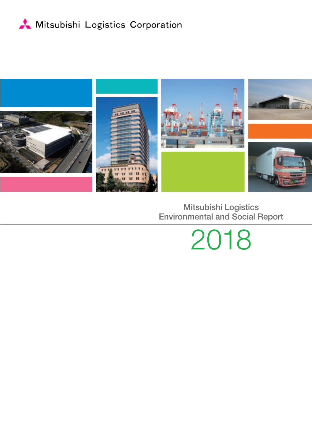 Mitsubishi Logistics Environmental and Social Report 2018