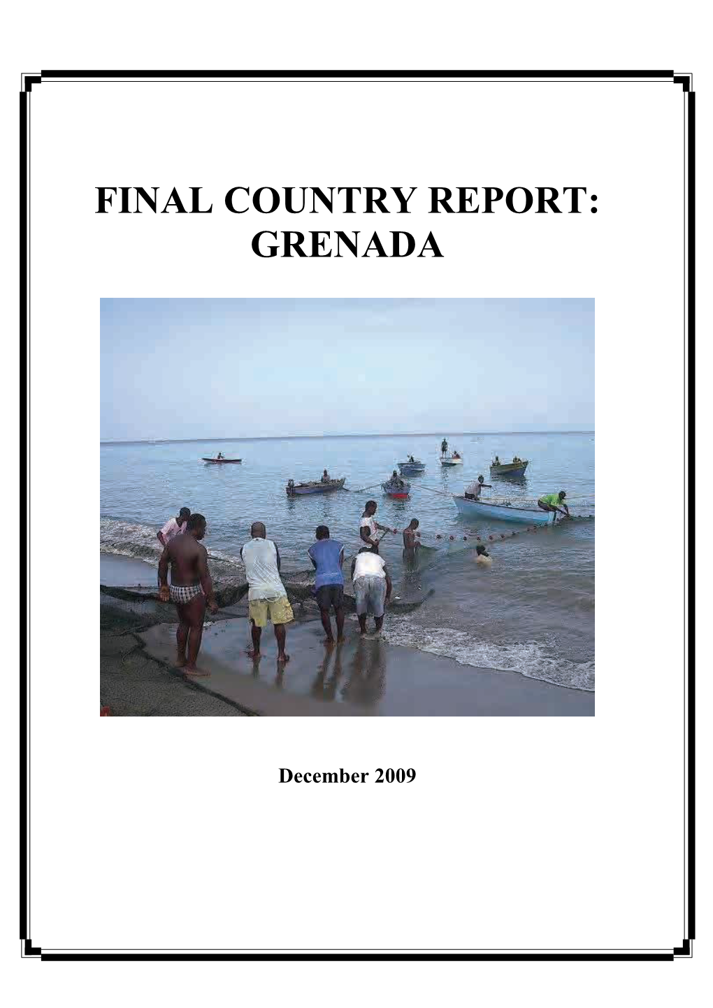 T: Final Country Report: Grenada Grenada