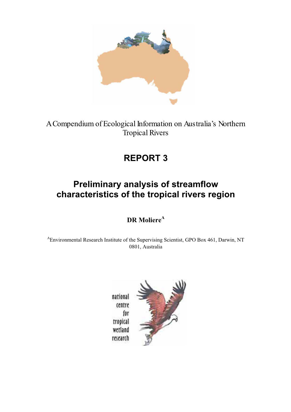 Hydrology 5 2.1 Annual Flow 5 2.2 Monthly Flow 7 2.3 Focus Catchments 11 2.3.1 Data 11 2.3.2 Data Quality 18