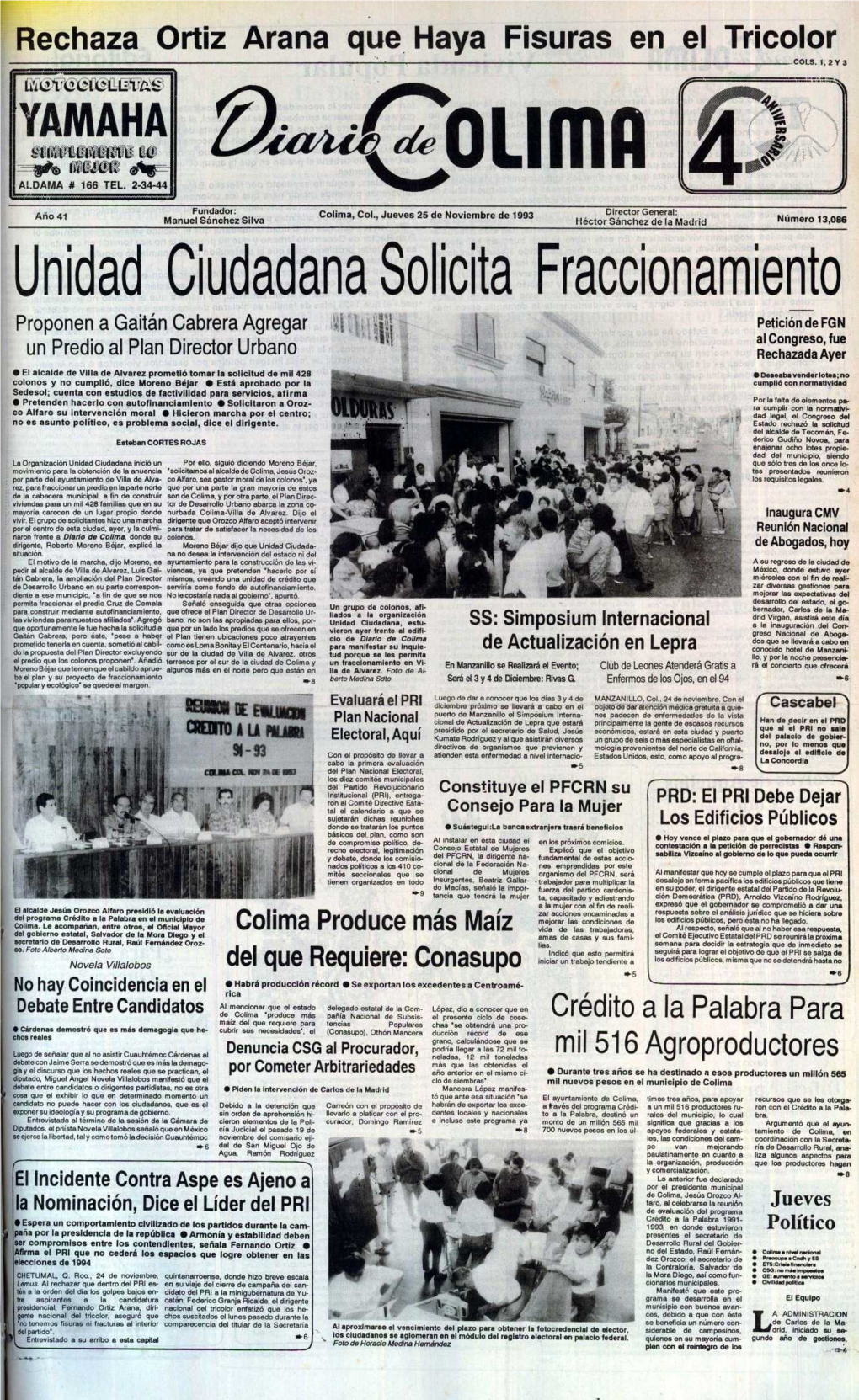 Unidad Ciudadana Solicita Fraccionamiento Proponen a Gaitán Cabrera Agrega R Petición De FG N Al Congreso, Fue Un Predio Al Plan Director Urbano Rechazada Ayer