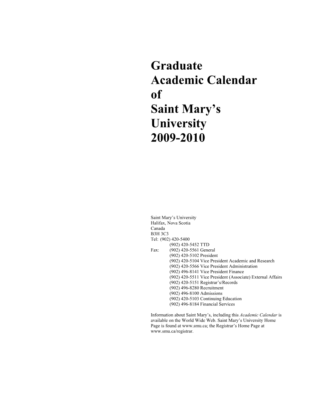Academic Calendar of Saint Mary’S University 2009-2010