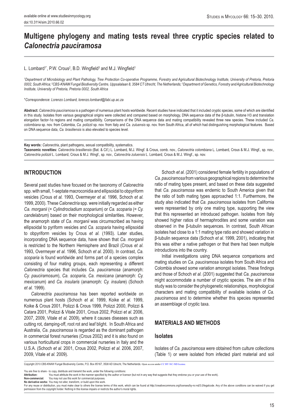 Multigene Phylogeny and Mating Tests Reveal Three Cryptic Species Related to Calonectria Pauciramosa