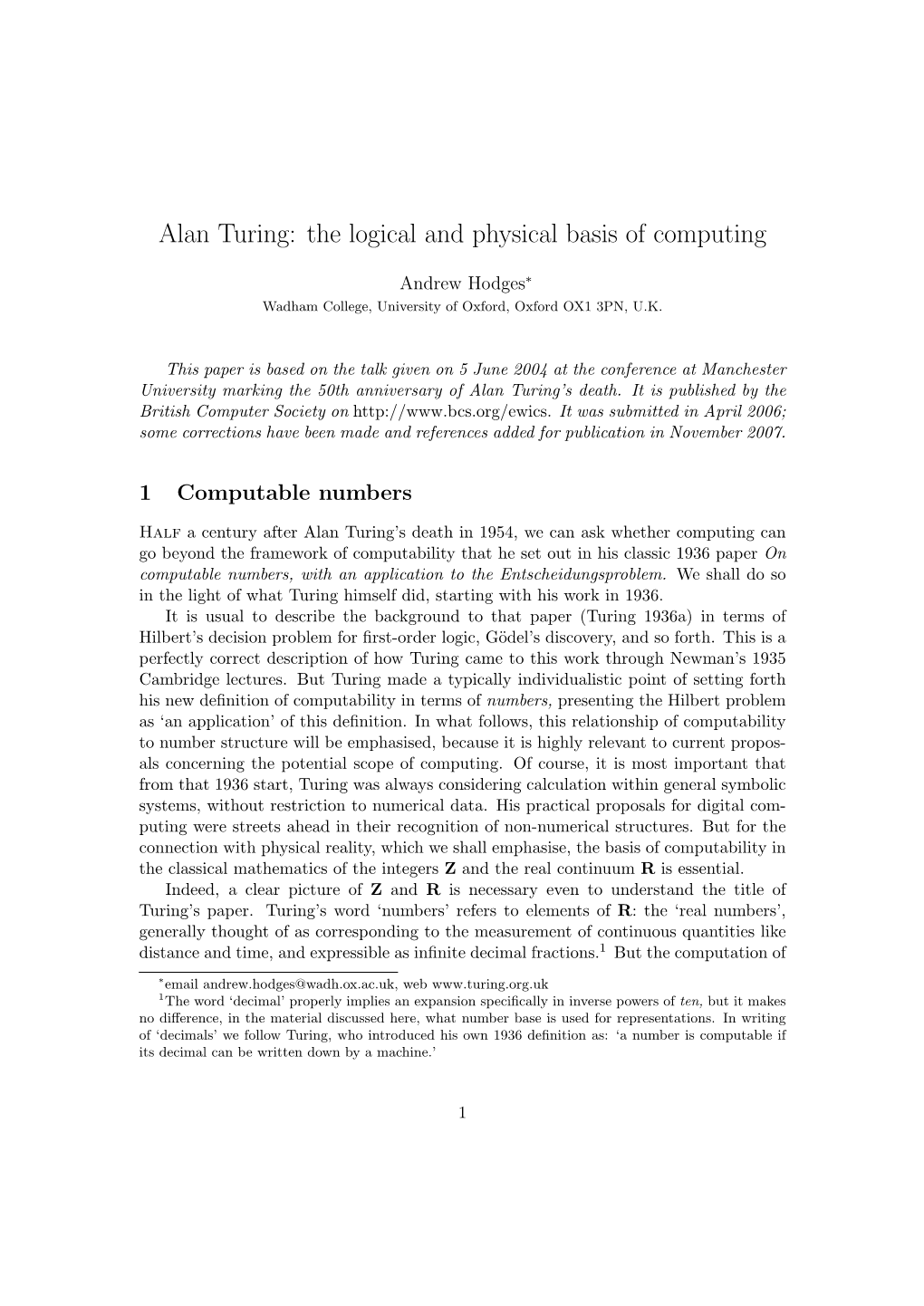 Alan Turing: the Logical and Physical Basis of Computing