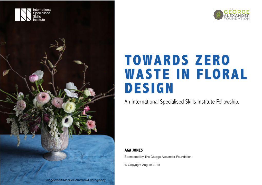 TOWARDS ZERO WASTE in FLORAL DESIGN an International Specialised Skills Institute Fellowship