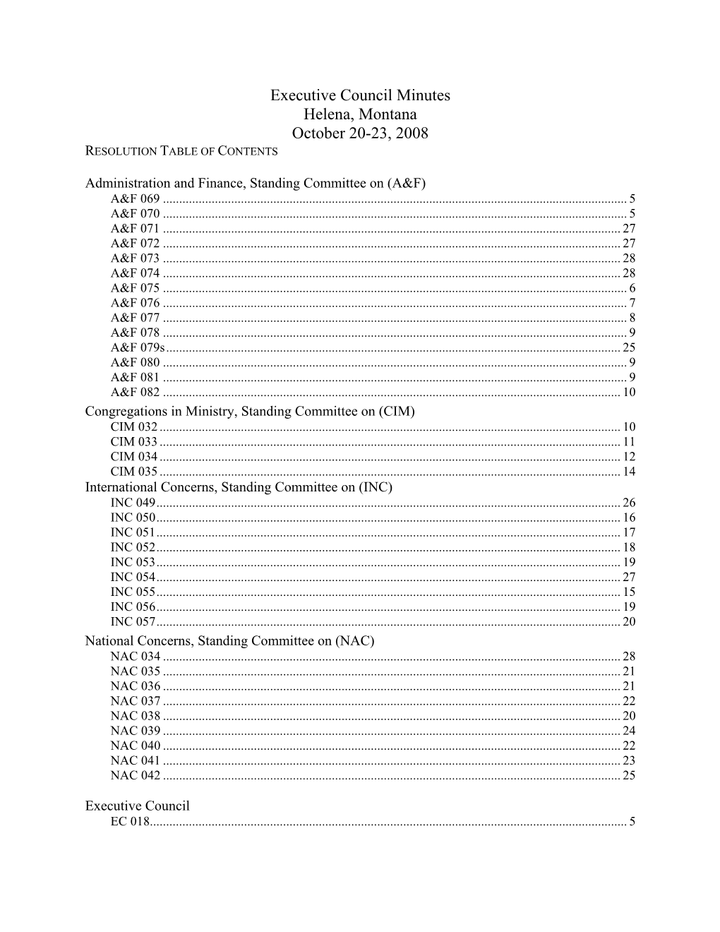 Executive Council Minutes Helena, Montana October 20-23, 2008 RESOLUTION TABLE of CONTENTS