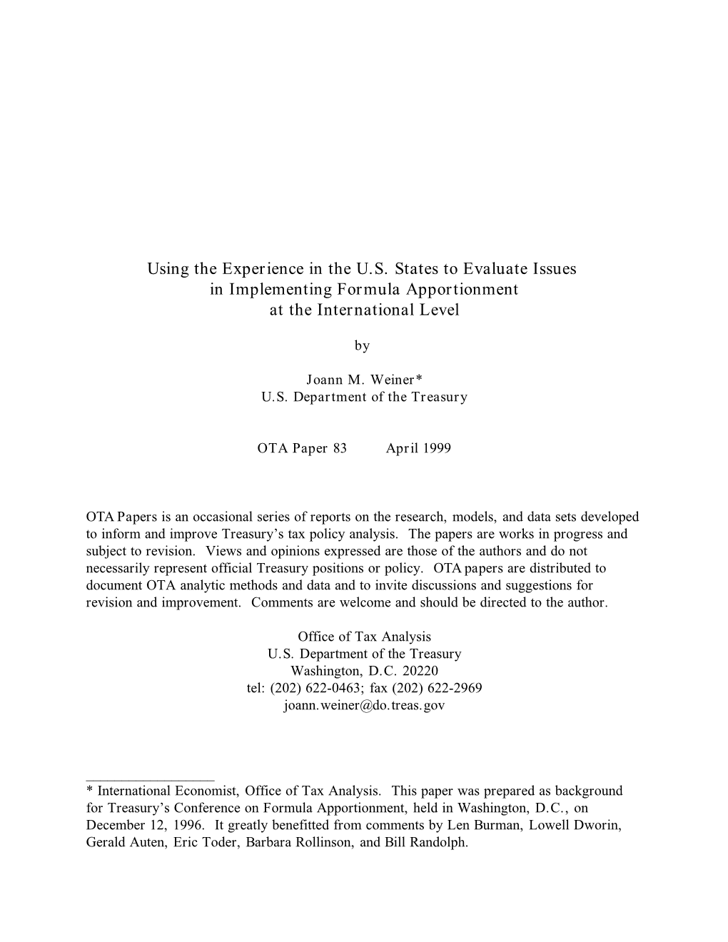 Using the Experience in the US States to Evaluate Issues in Implementing Formula Apportionment at the Internati