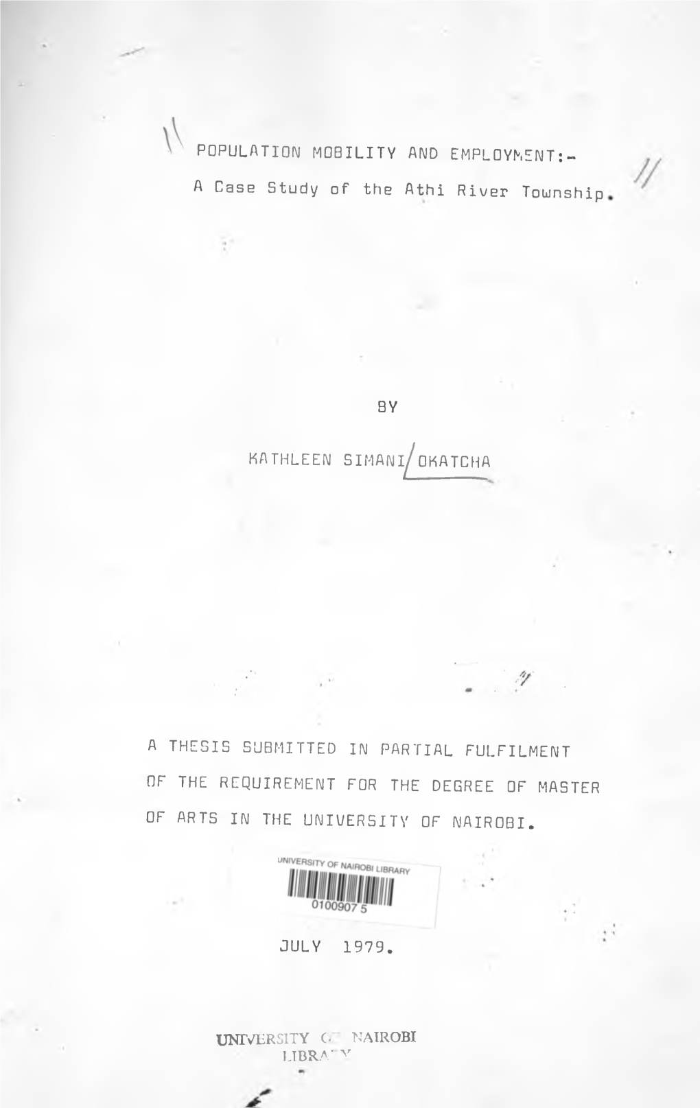 Population Mobility and Employment:- a Case Study of the Athi River Township