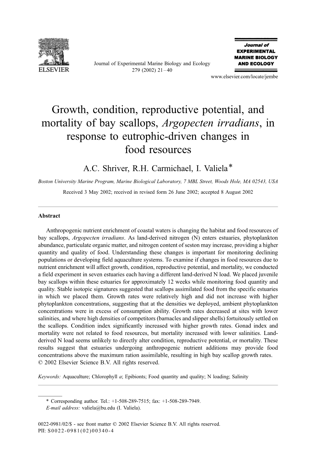 Growth, Condition, Reproductive Potential, and Mortality of Bay Scallops, Argopecten Irradians,In Response to Eutrophic-Driven Changes in Food Resources