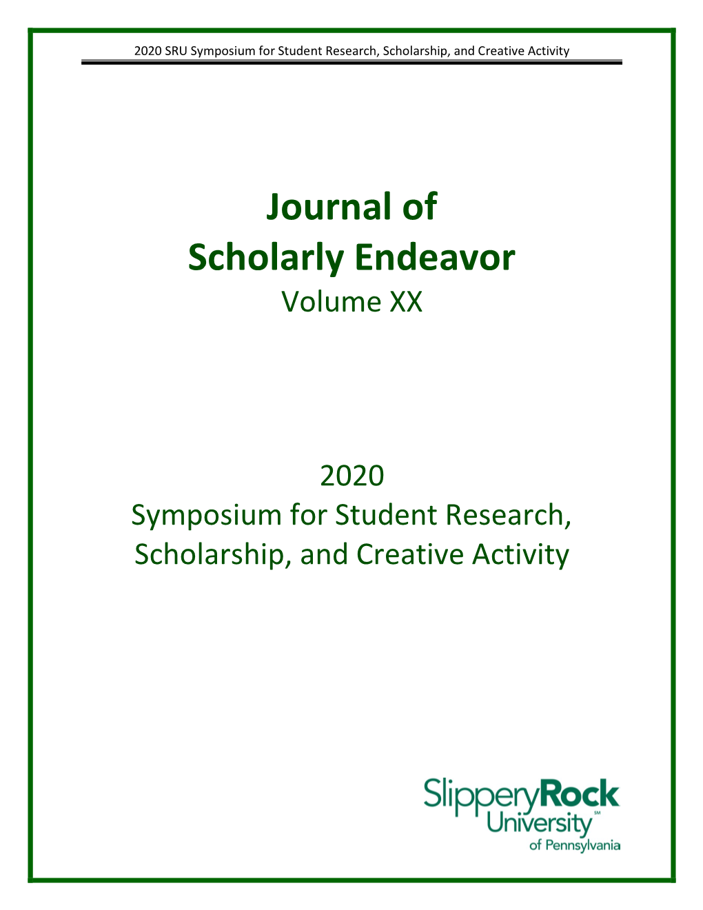 2020 SRU Symposium for Student Research, Scholarship, and Creative Activity