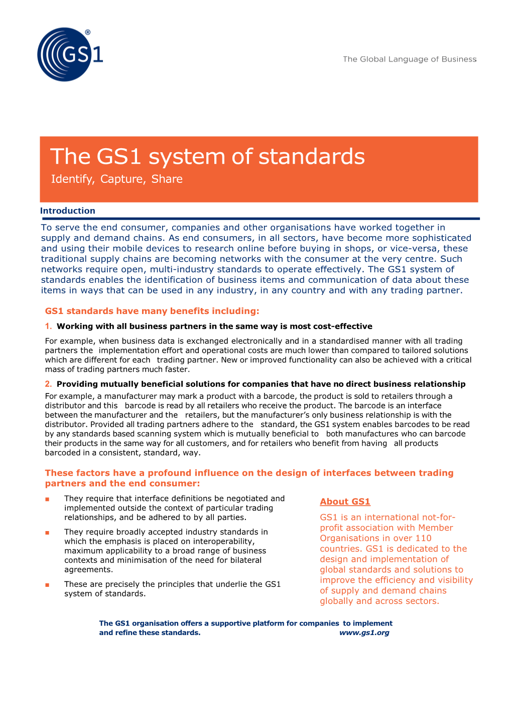 The GS1 System of Standards Identify, Capture, Share