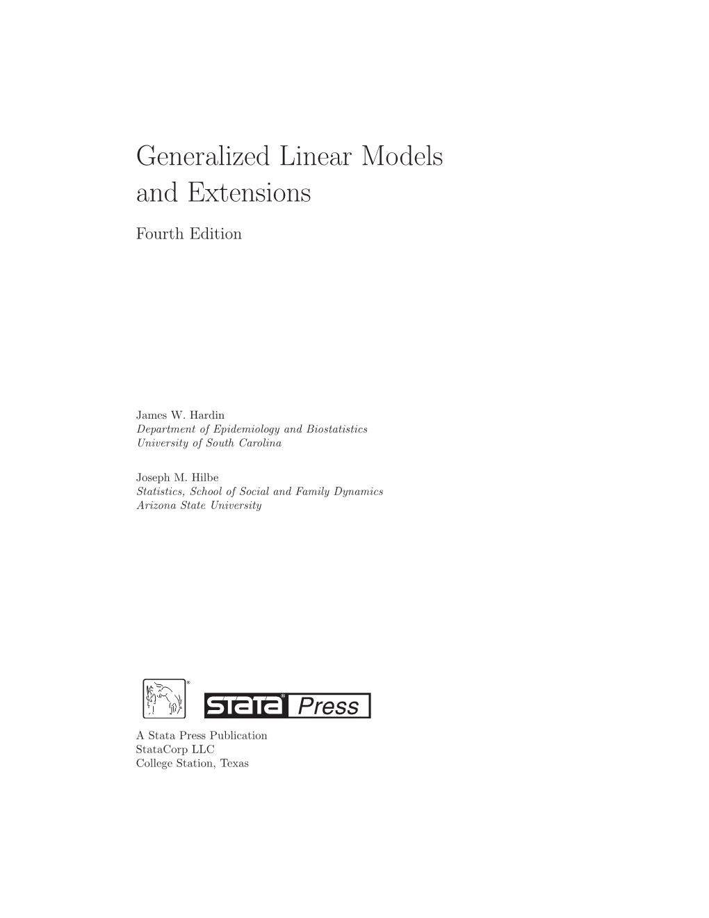 Generalized Linear Models and Extensions