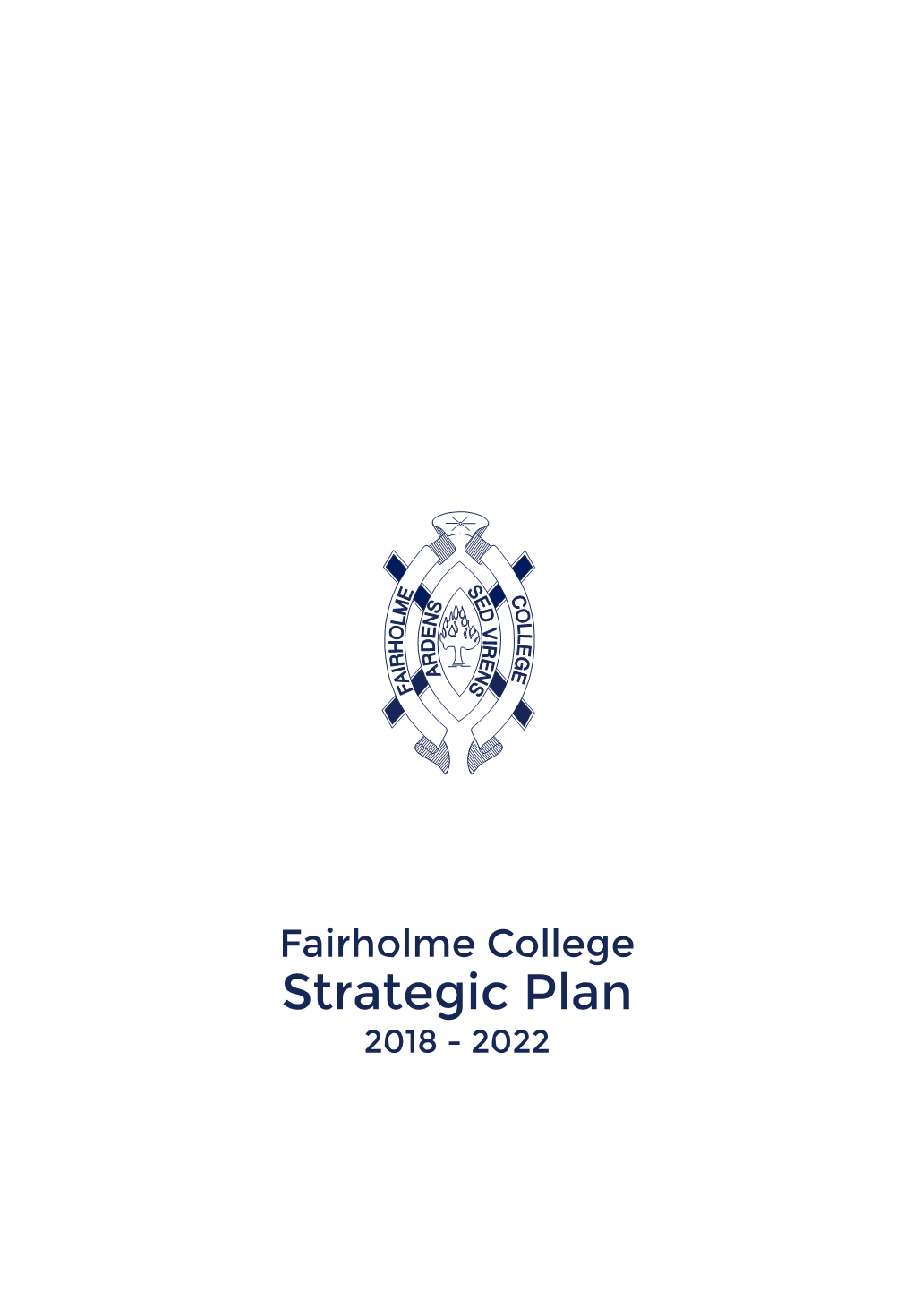 Fairholme College Toowoomba Strategic Plan 2018