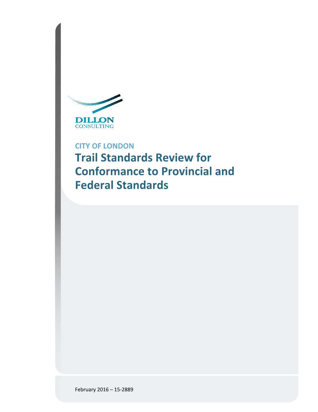 Trail Standards Review for Conformance to Provincial and Federal Standards