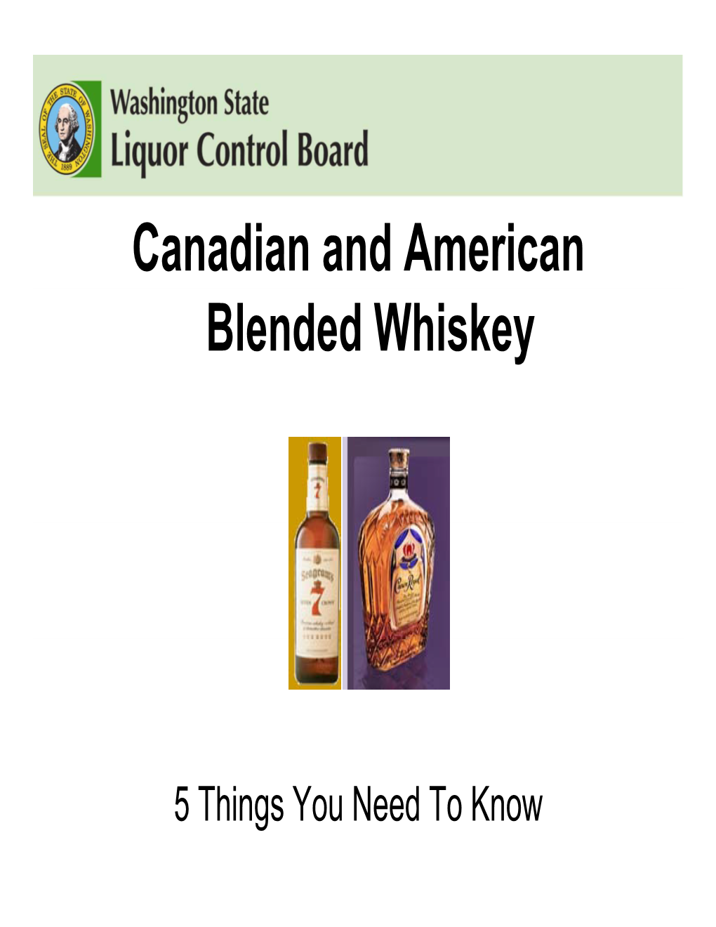 Canadian and American Blended Whiskey