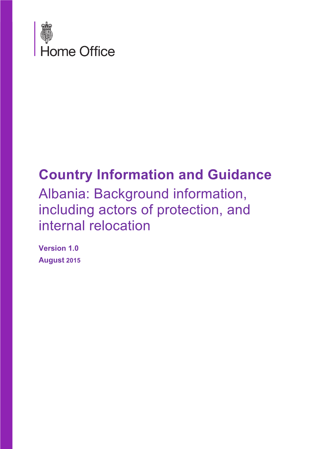 Country Information and Guidance Albania: Background Information, Including Actors of Protection, and Internal Relocation