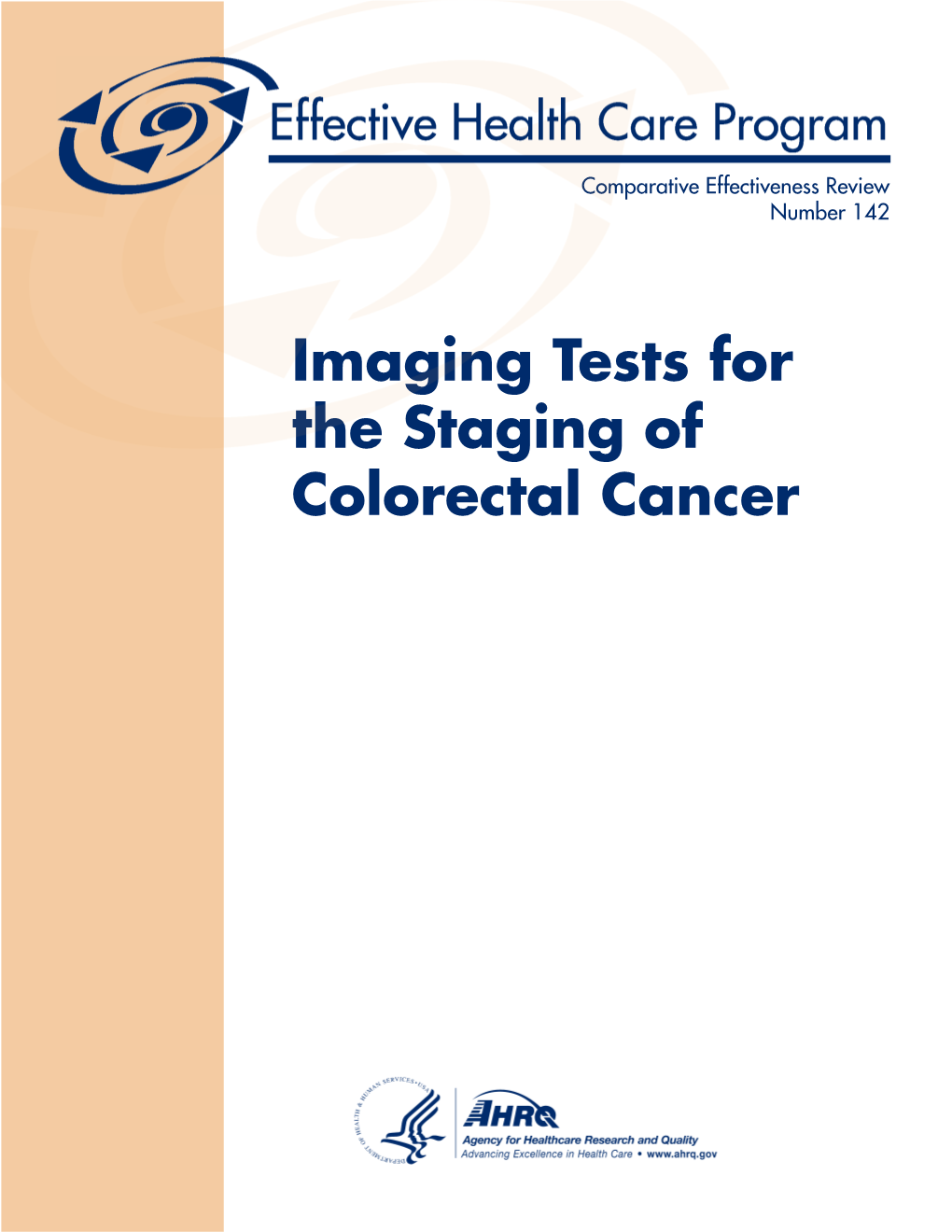 Imaging Tests for the Staging of Colorectal Cancer Comparative Effectiveness Review Number 142