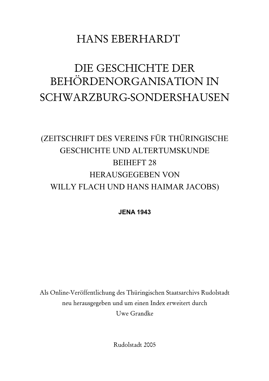 Hans Eberhardt, Die Geschichte Der Behördenorganisation In