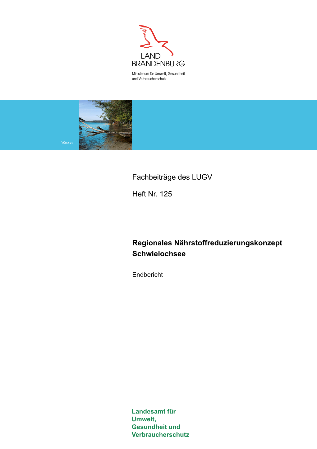 Regionales Nährstoffreduzierungskonzept Schwielochsee