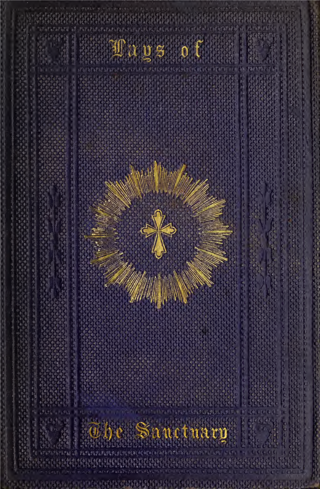 Lays of the Sanctuary, and Other Poems