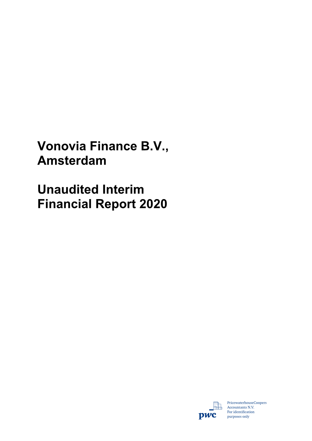 Vonovia Finance B.V., Amsterdam Unaudited Interim Financial Report