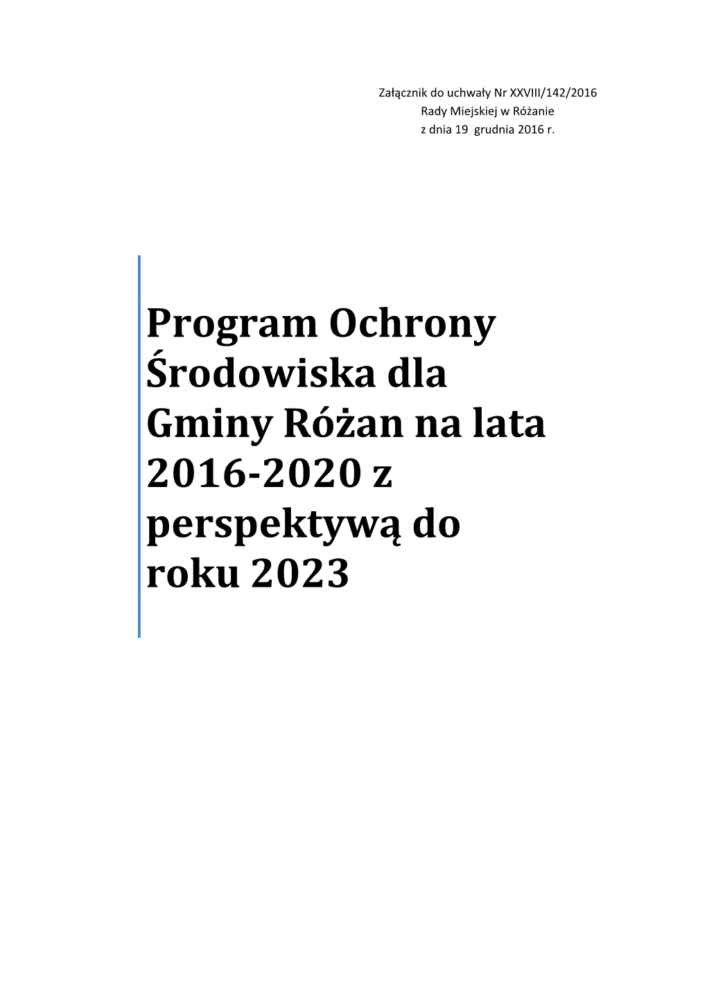 Program Ochrony Środowiska Dla Gminy Różan Na Lata 2016-2020 Z Perspektywą Do Roku 2023