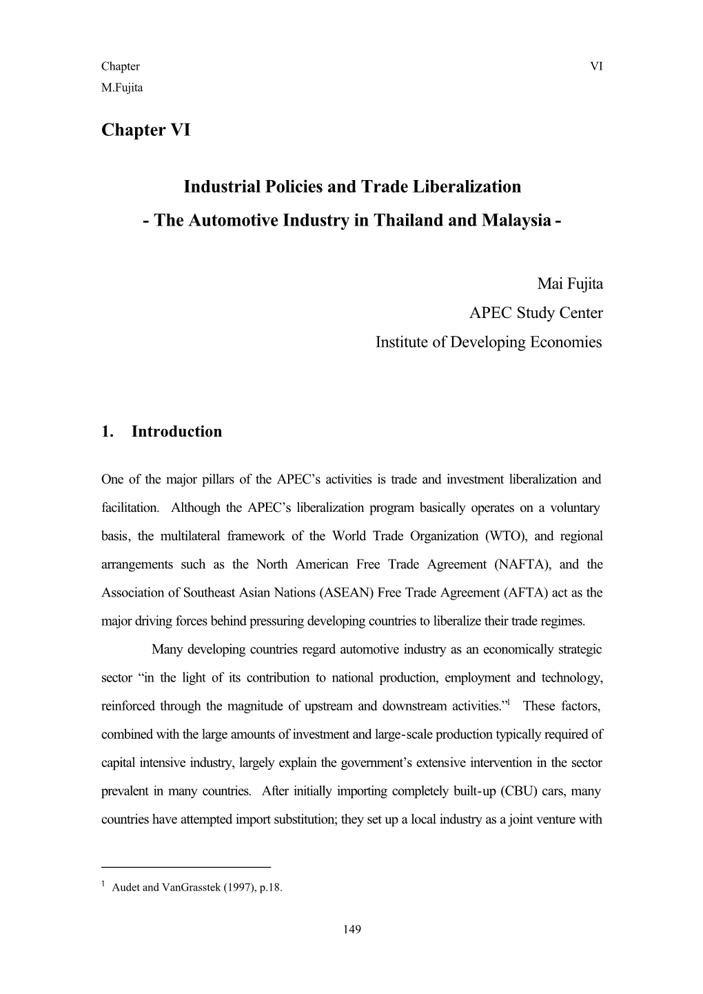 Industrial Policies and Trade Liberalization-The Automotive