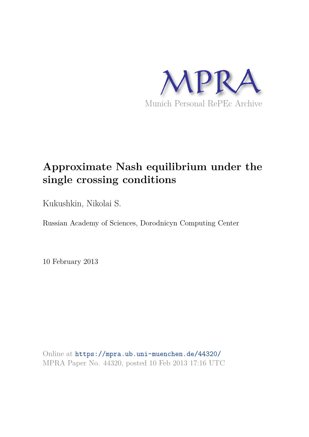 Approximate Nash Equilibrium Under the Single Crossing Conditions