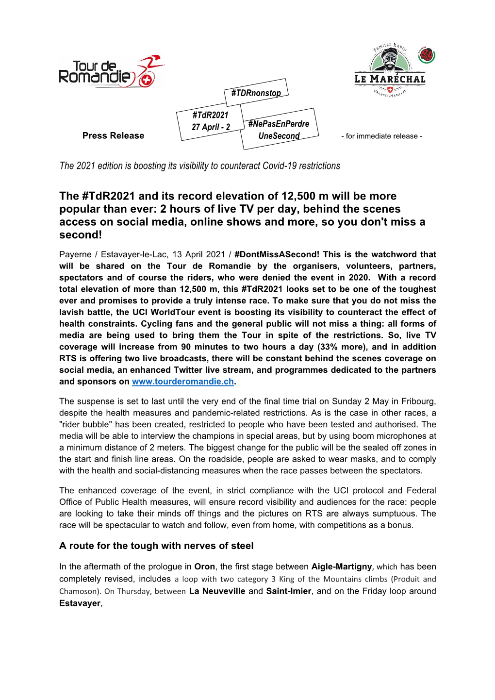 The #Tdr2021 and Its Record Elevation Of