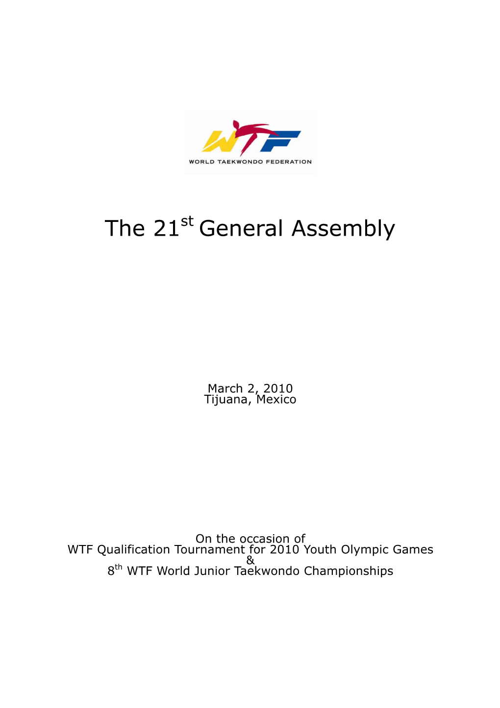 The 21 General Assembly