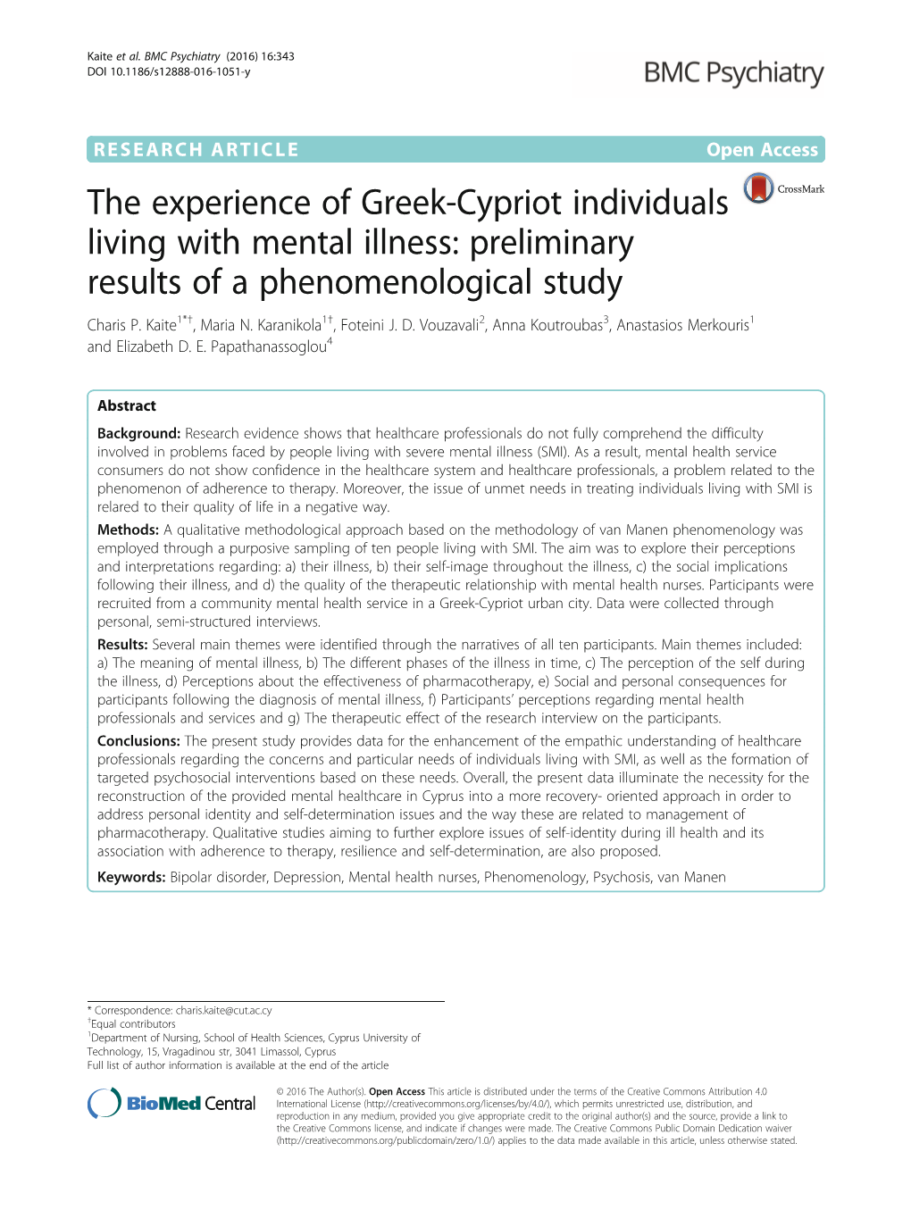 The Experience of Greek-Cypriot Individuals Living with Mental Illness: Preliminary Results of a Phenomenological Study Charis P