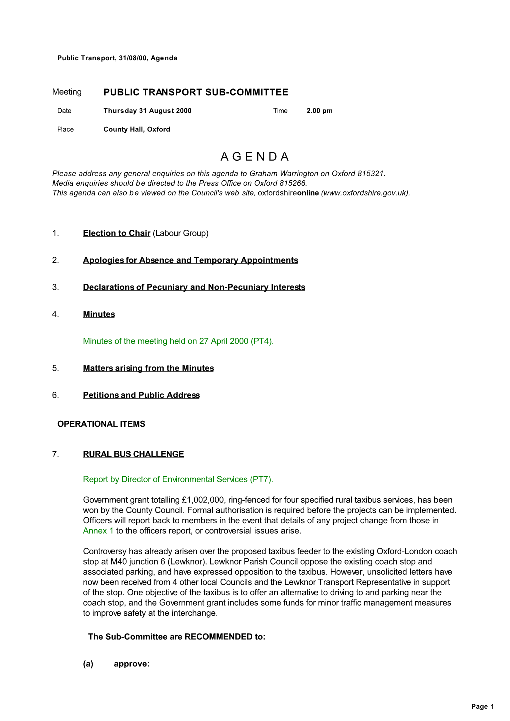 A G E N D a Please Address Any General Enquiries on This Agenda to Graham Warrington on Oxford 815321