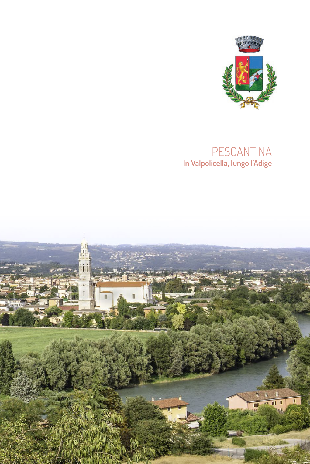 PESCANTINA in Valpolicella, Lungo L’Adige