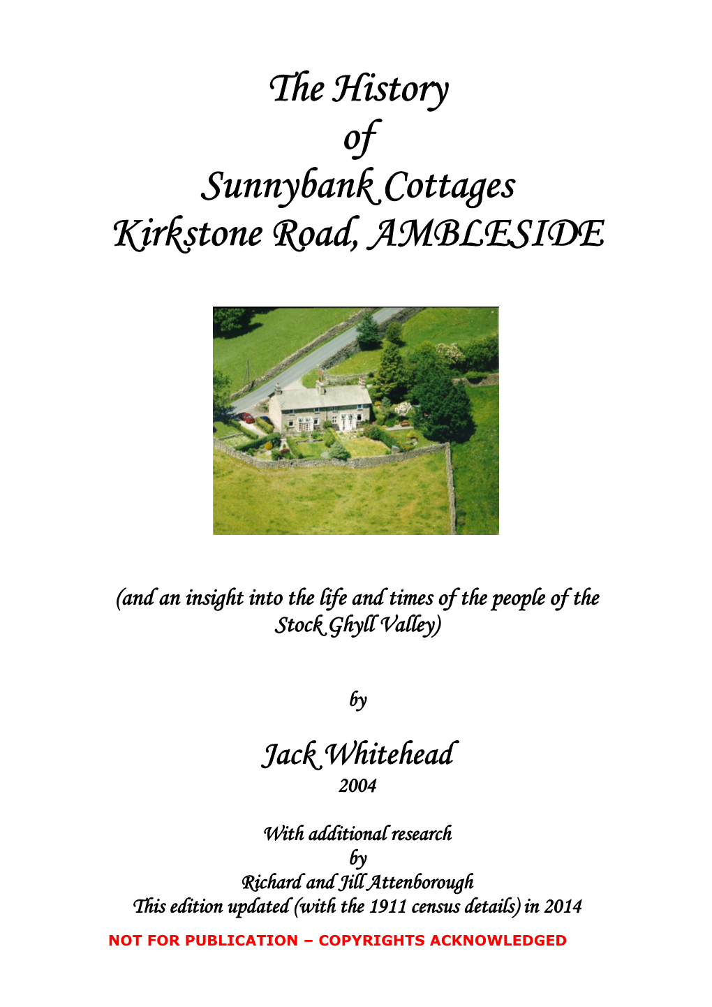 The History of Sunnybank Cottages Kirkstone Road, AMBLESIDE
