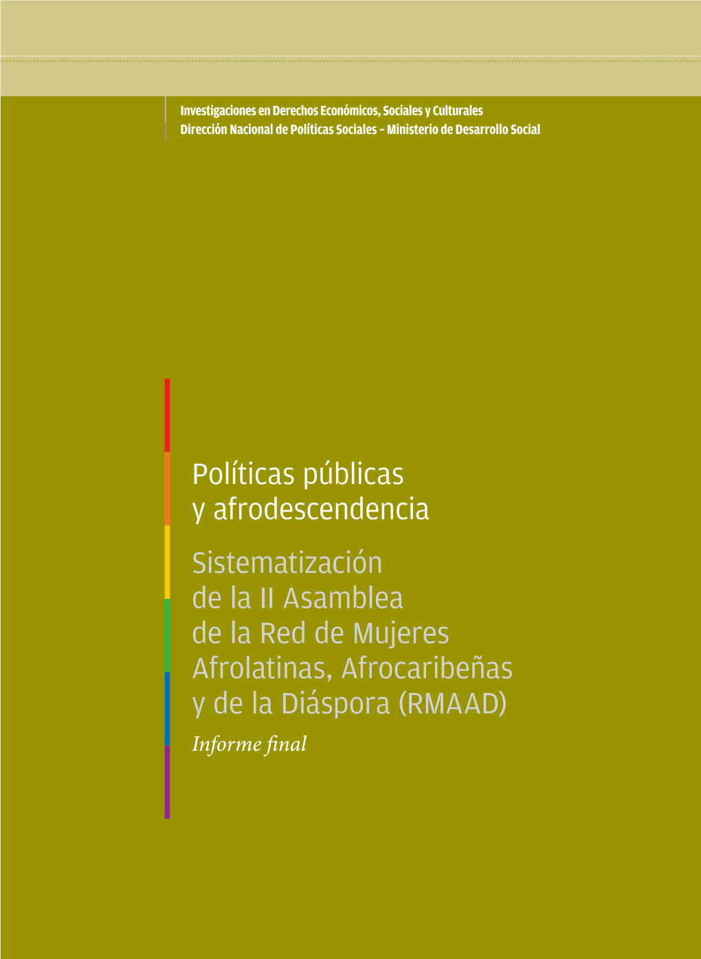 Políticas Públicas Y Afrodescendencia Sistematización De La II Asamblea