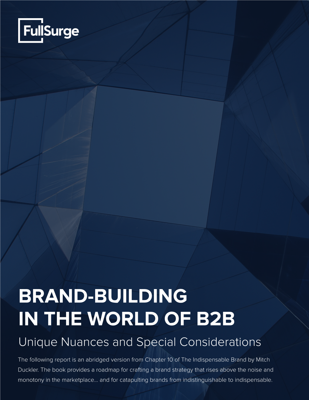 BRAND-BUILDING in the WORLD of B2B Unique Nuances and Special Considerations