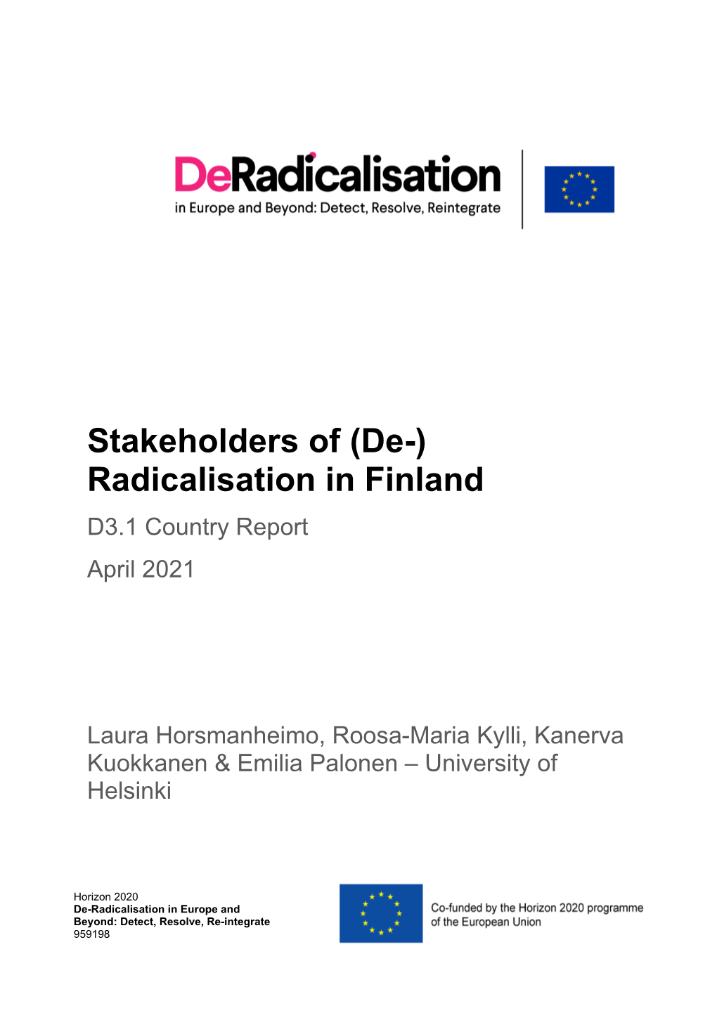 Stakeholders of (De-) Radicalisation in Finland D3.1 Country Report April 2021