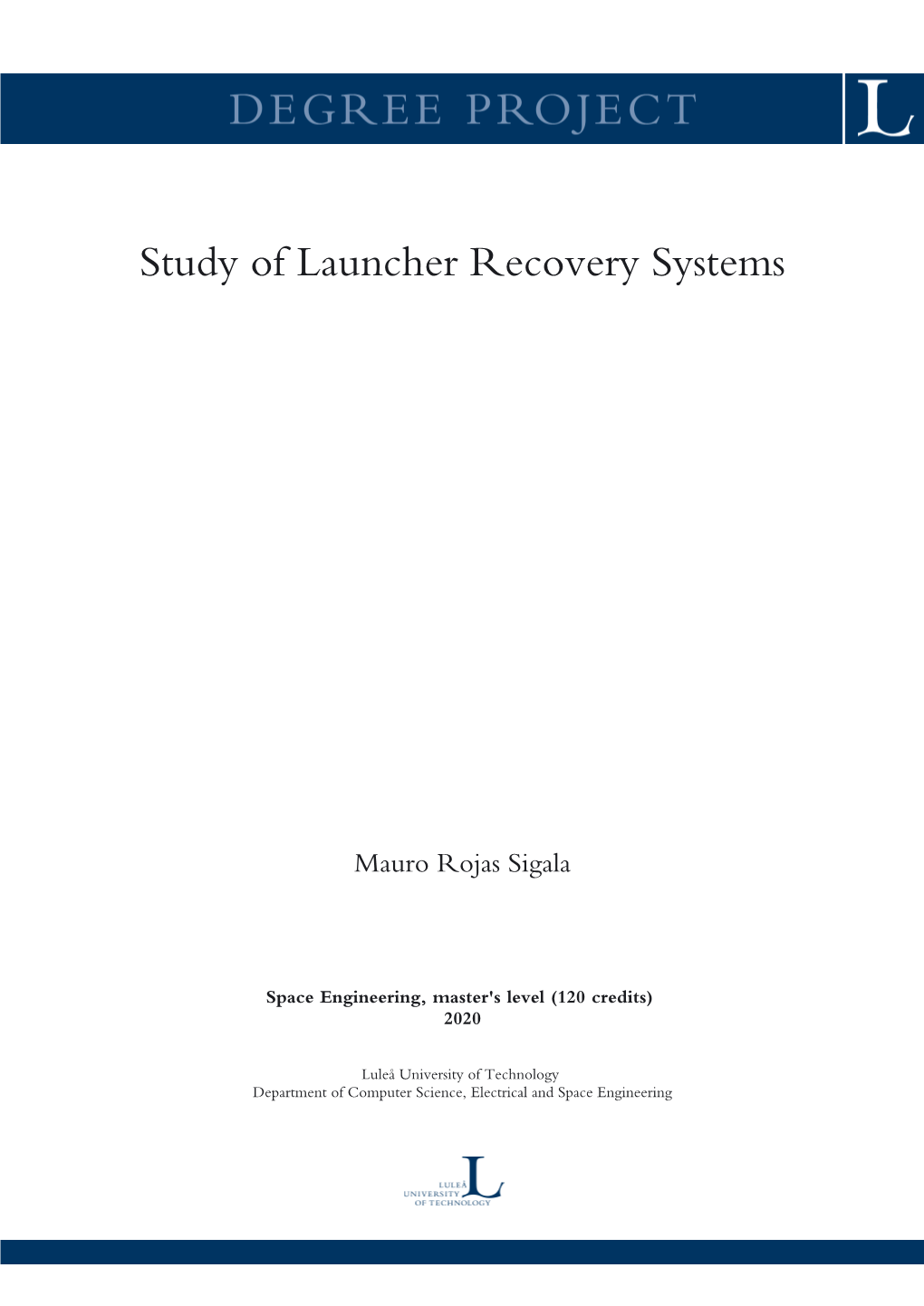 Study of Launcher Recovery Systems