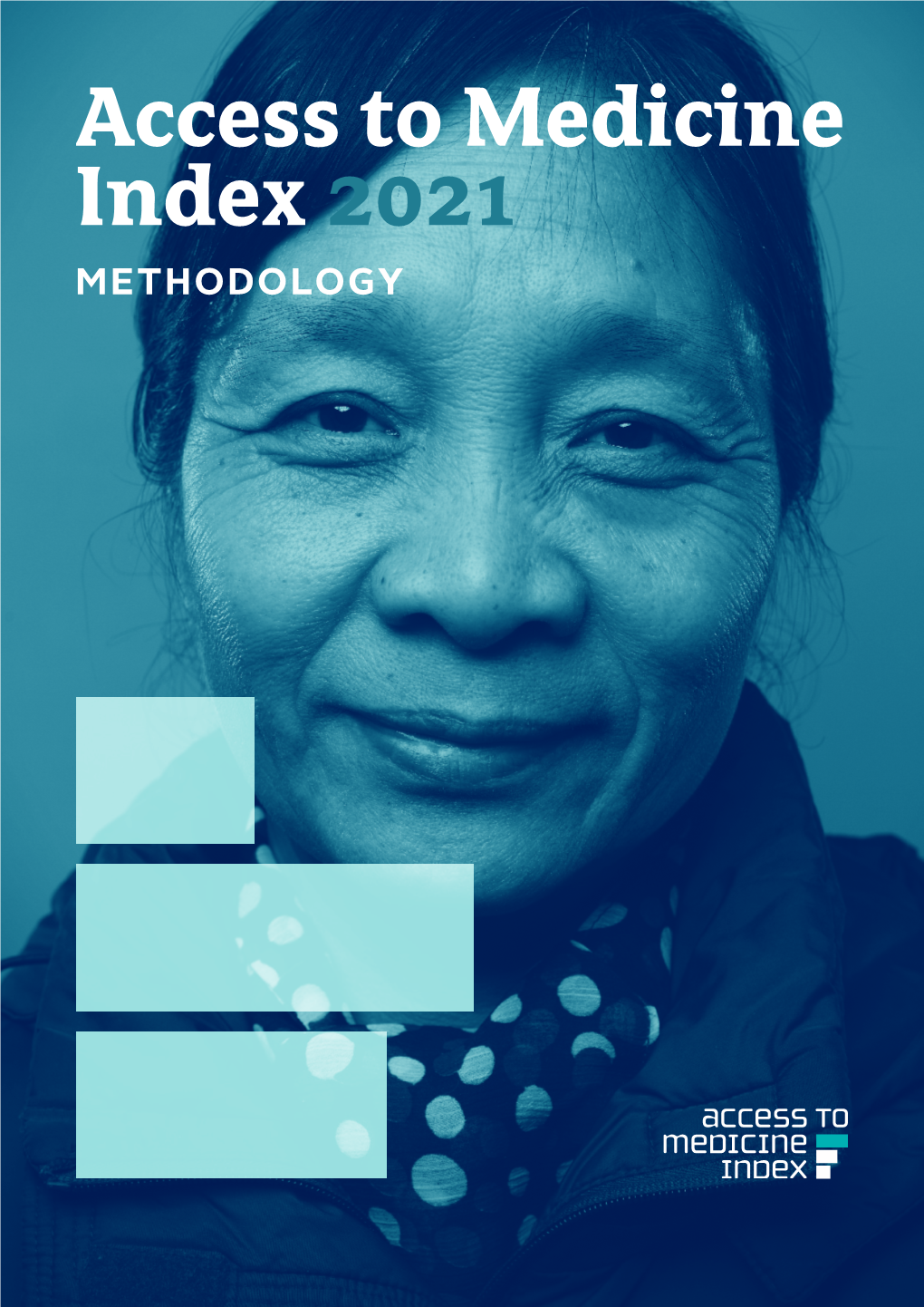 Access to Medicine Index 2021 METHODOLOGY