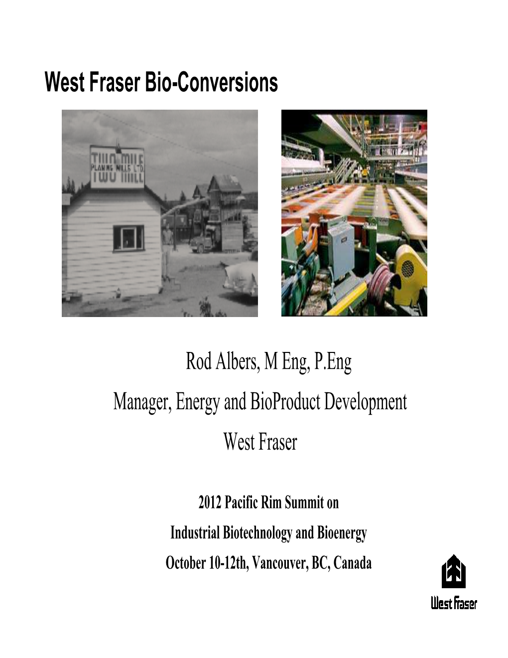 About West Fraser