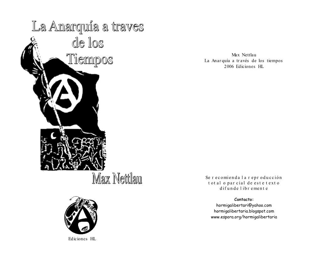 Ediciones HL Max Nettlau La Anarquía a Través De Los Tiempos