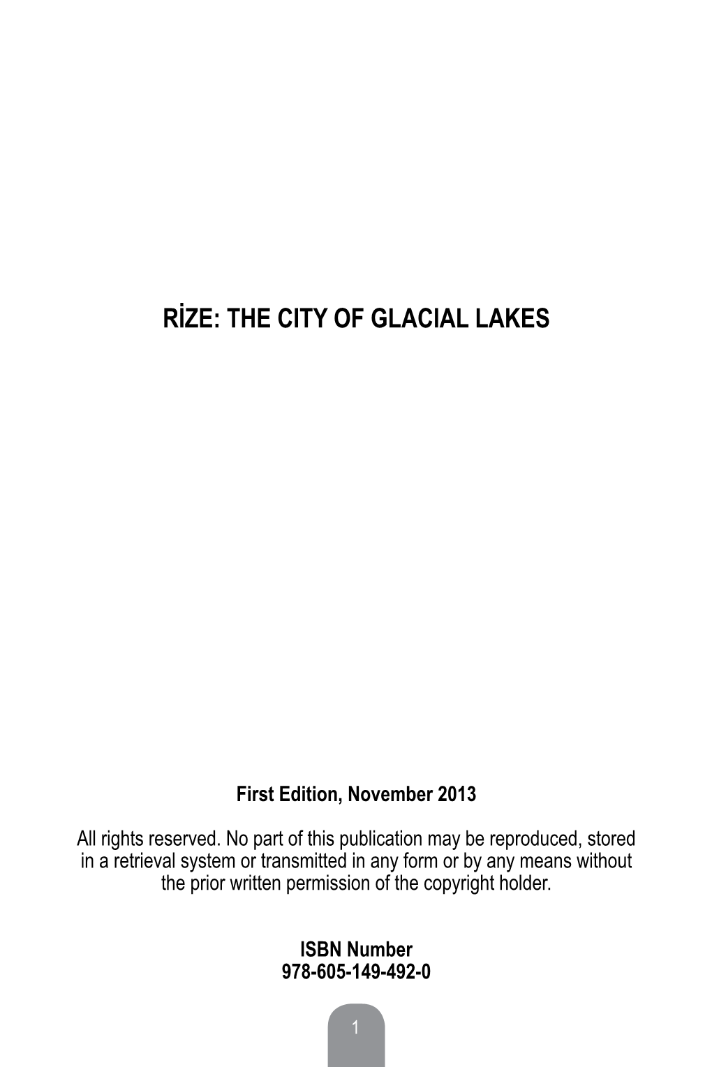 Rize: the City of Glacial Lakes