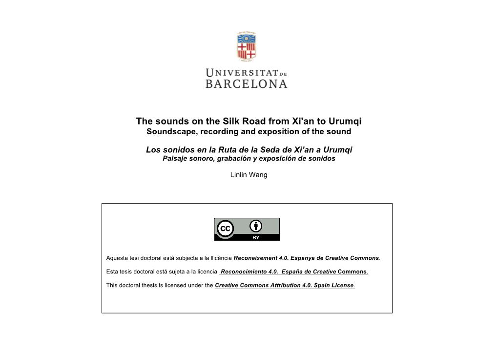 The Sounds on the Silk Road from Xi'an to Urumqi Soundscape, Recording and Exposition of the Sound