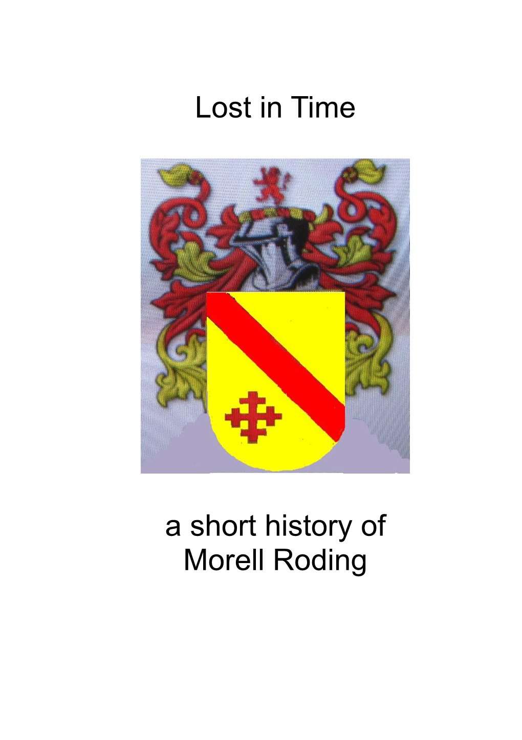 Lost in Time a Short History of Morell Roding