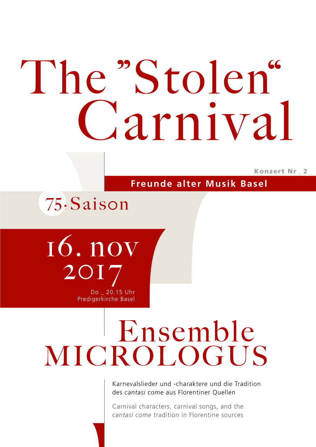 16. Nov 2017 Do 20.15 Uhr Predigerkirche Basel Ensemble MICROLOGUS